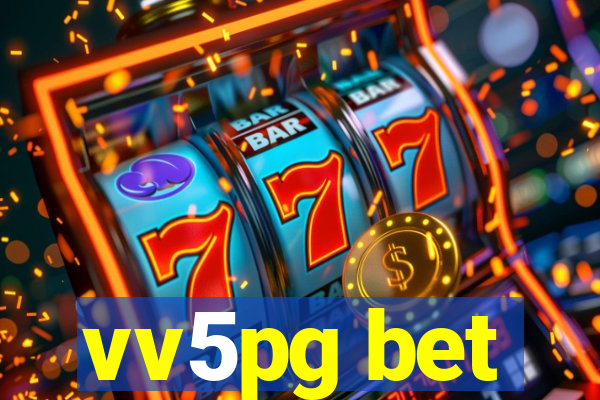 vv5pg bet